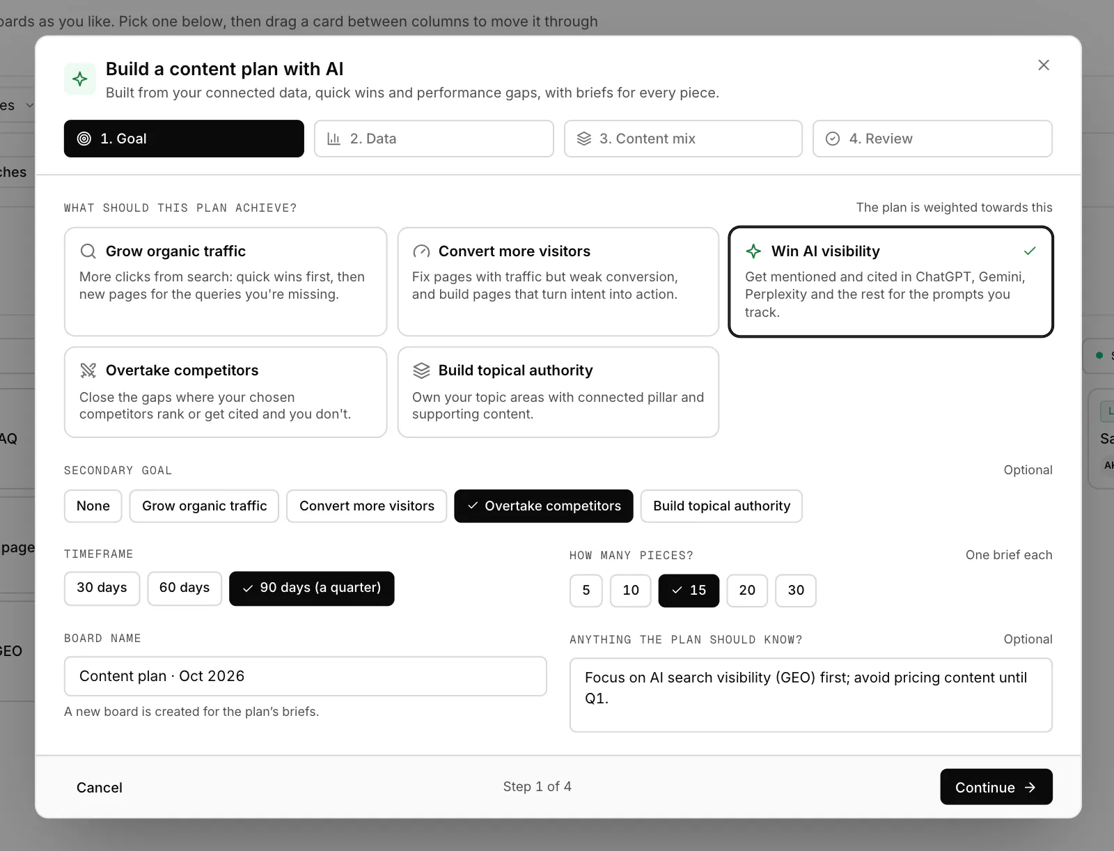 The Build a content plan with AI wizard on its Goal step, with Win AI visibility chosen, a secondary goal, a 90-day timeframe and 15 pieces.